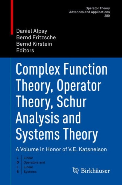 E-book Complex Function Theory, Operator Theory, Schur Analysis and Systems Theory Daniel Alpay