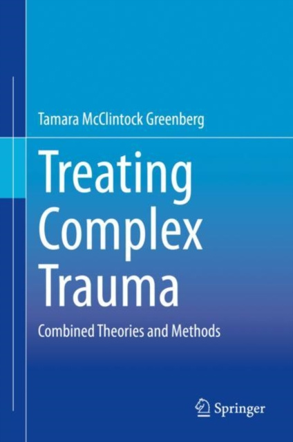 E-knjiga Treating Complex Trauma Tamara McClintock Greenberg