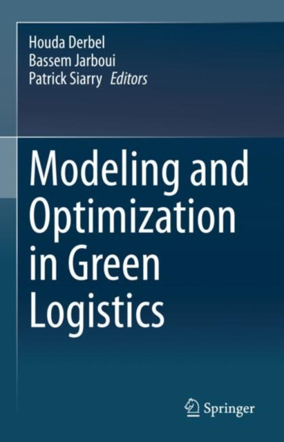 E-Book Modeling and Optimization in Green Logistics Houda Derbel