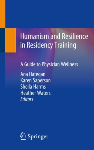 E-kniha Humanism and Resilience in Residency Training Ana Hategan