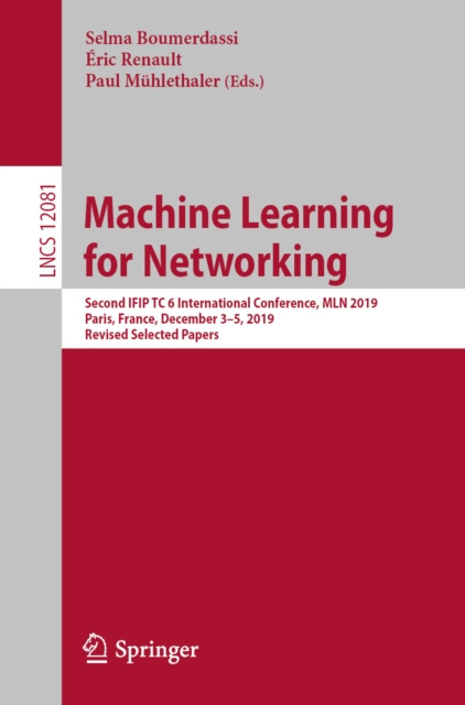 E-knjiga Machine Learning for Networking Selma Boumerdassi