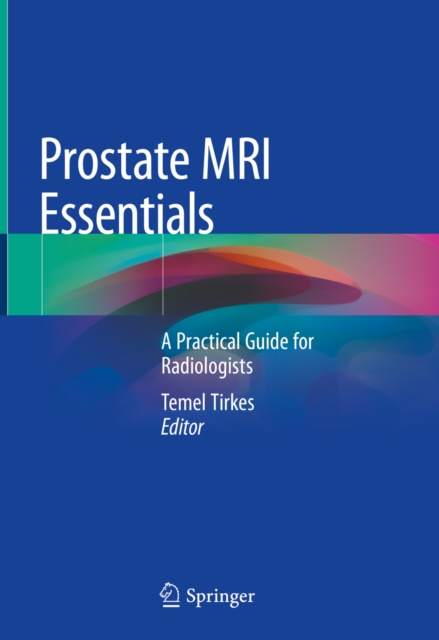 E-book Prostate MRI Essentials Temel Tirkes