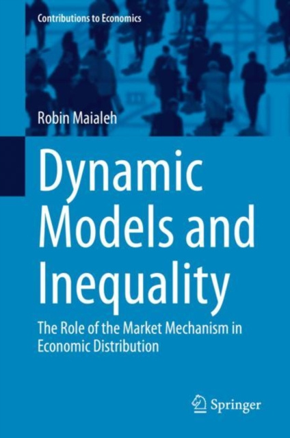 E-knjiga Dynamic Models and Inequality Robin Maialeh