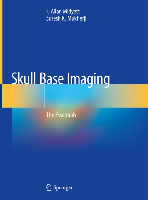 E-knjiga Skull Base Imaging F. Allan Midyett