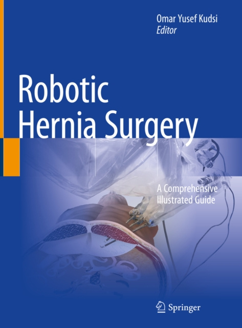E-knjiga Robotic Hernia Surgery Omar Yusef Kudsi