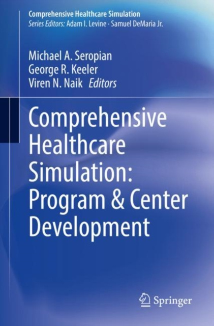 E-knjiga Comprehensive Healthcare Simulation: Program & Center Development Michael A. Seropian