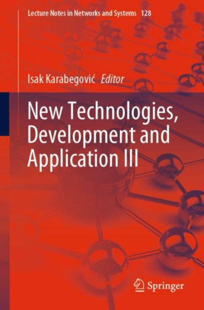 E-knjiga New Technologies, Development and Application III Isak Karabegovic