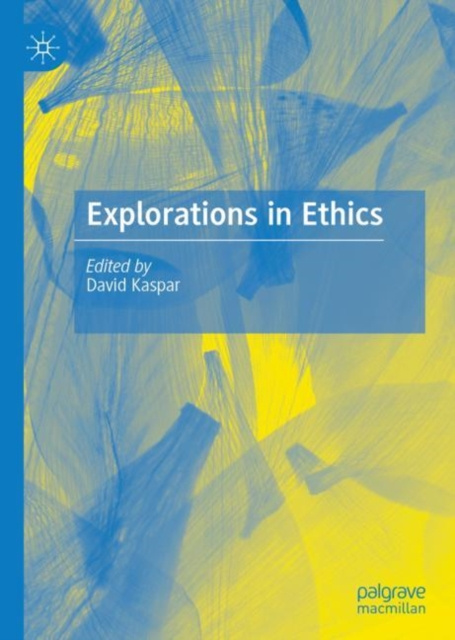E-knjiga Explorations in Ethics David Kaspar