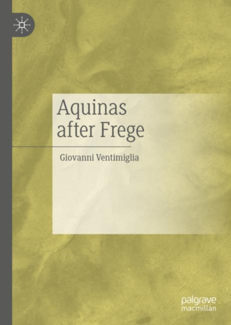 E-book Aquinas after Frege Giovanni Ventimiglia
