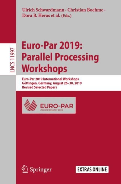 E-book Euro-Par 2019: Parallel Processing Workshops Ulrich Schwardmann