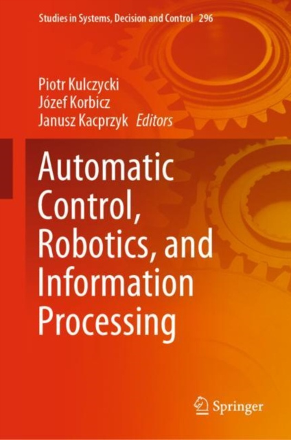 E-knjiga Automatic Control, Robotics, and Information Processing Piotr Kulczycki