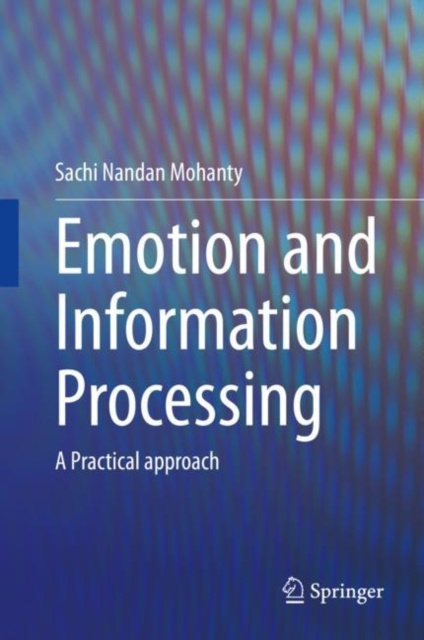 E-knjiga Emotion and Information Processing Sachi Nandan Mohanty