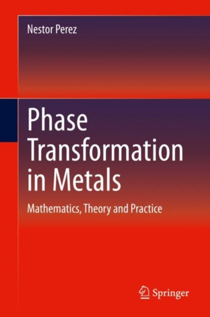 E-knjiga Phase Transformation in Metals Nestor Perez