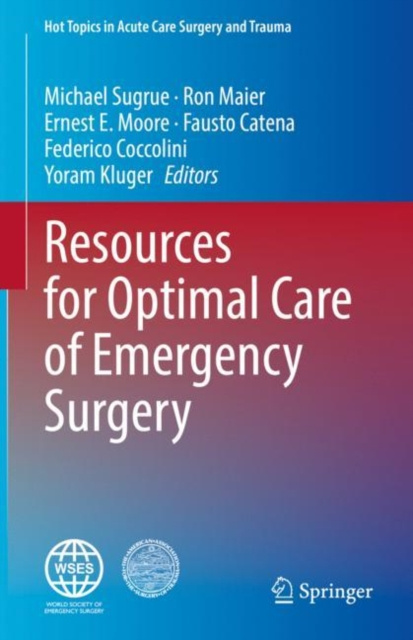E-kniha Resources for Optimal Care of Emergency Surgery Michael Sugrue
