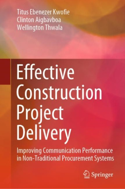 E-knjiga Effective Construction Project Delivery Titus Ebenezer Kwofie