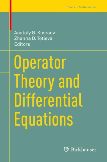Libro elettronico Operator Theory and Differential Equations Anatoly G. Kusraev