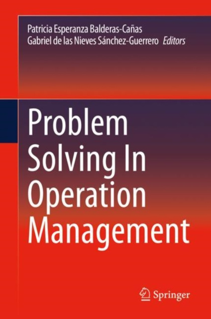 E-knjiga Problem Solving In Operation Management Patricia Esperanza Balderas-Canas
