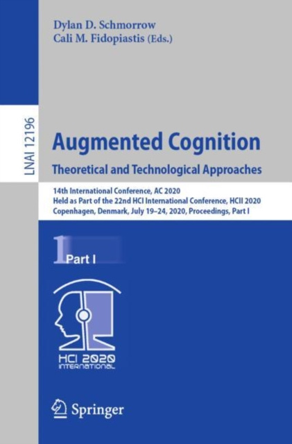 E-knjiga Augmented Cognition. Theoretical and Technological Approaches Dylan D. Schmorrow