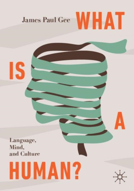 E-knjiga What Is a Human? James Paul Gee