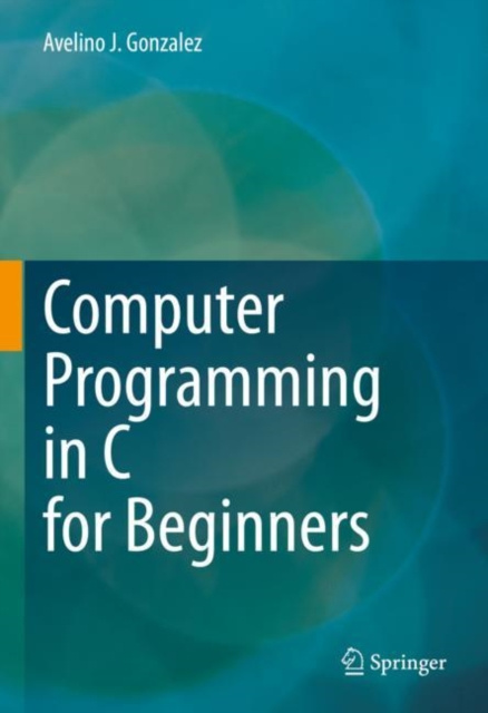E-knjiga Computer Programming in C for Beginners Avelino J. Gonzalez