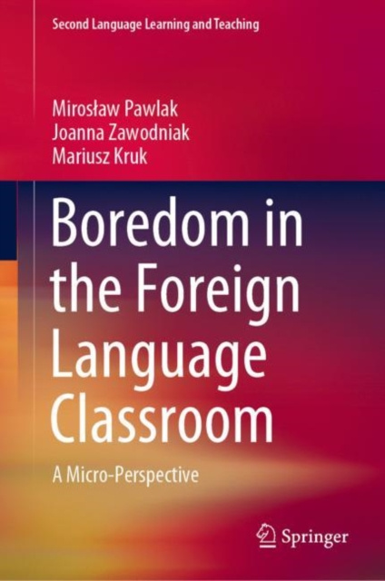 E-Book Boredom in the Foreign Language Classroom Miroslaw Pawlak