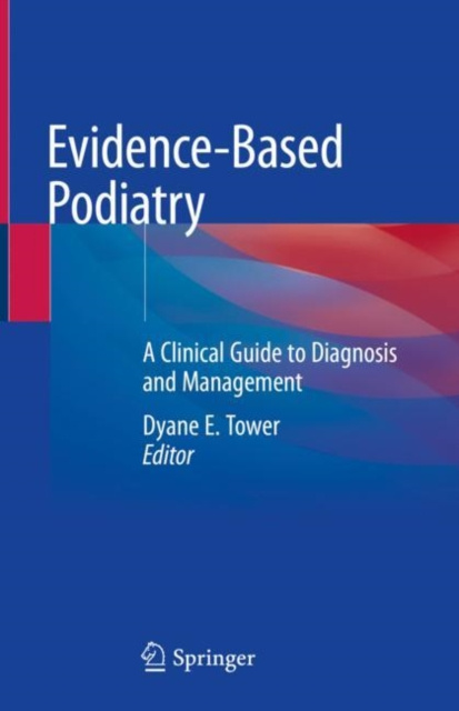 E-knjiga Evidence-Based Podiatry Dyane E. Tower