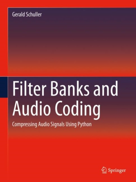 E-kniha Filter Banks and Audio Coding Gerald Schuller