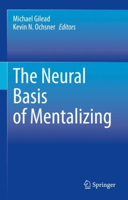 E-knjiga Neural Basis of Mentalizing Michael Gilead