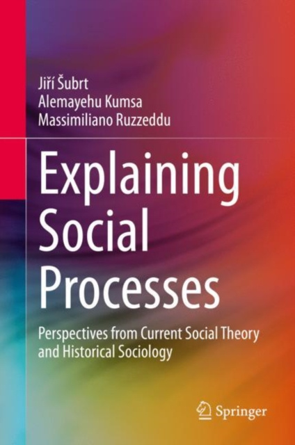 E-knjiga Explaining Social Processes Jiri Subrt