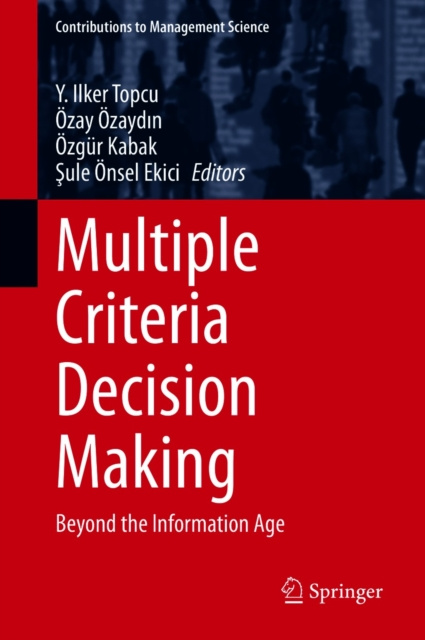 E-knjiga Multiple Criteria Decision Making Y. Ilker Topcu