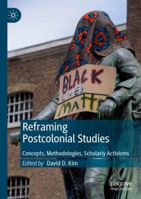 E-knjiga Reframing Postcolonial Studies David D. Kim