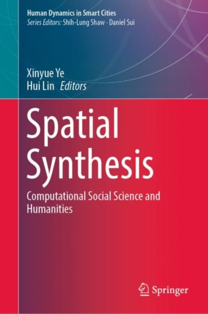E-book Spatial Synthesis Xinyue Ye
