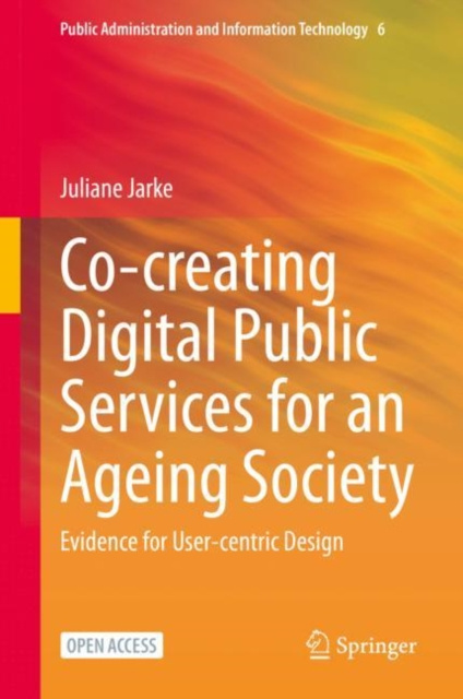 E-kniha Co-creating Digital Public Services for an Ageing Society Juliane Jarke
