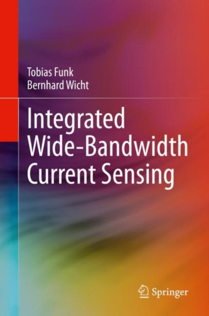E-book Integrated Wide-Bandwidth Current Sensing Tobias Funk