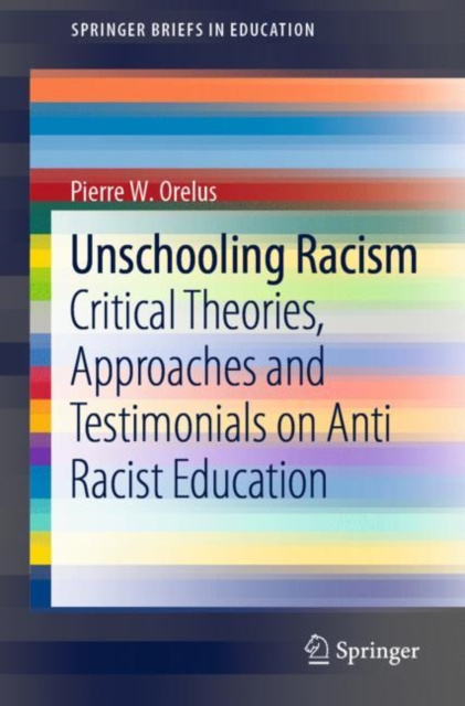 E-book Unschooling Racism Pierre W. Orelus
