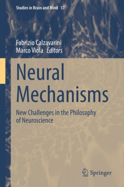 E-knjiga Neural Mechanisms Fabrizio Calzavarini