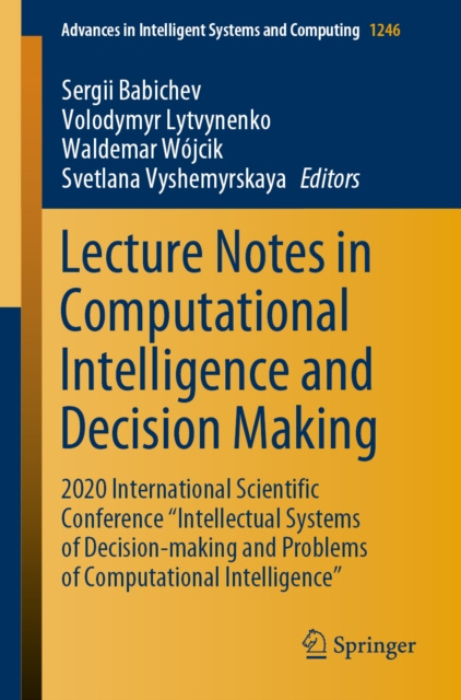 E-knjiga Lecture Notes in Computational Intelligence and Decision Making Sergii Babichev