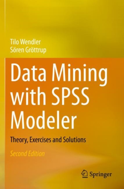 E-knjiga Data Mining with SPSS Modeler Tilo Wendler