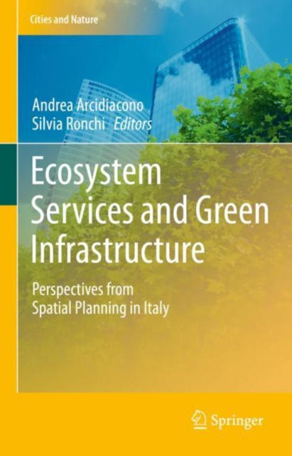 E-knjiga Ecosystem Services and Green Infrastructure Andrea Arcidiacono