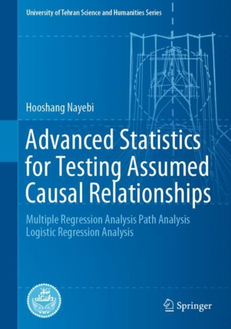E-knjiga Advanced Statistics for Testing Assumed Causal Relationships Hooshang Nayebi