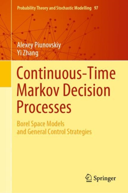 E-knjiga Continuous-Time Markov Decision Processes Alexey Piunovskiy