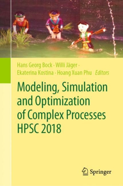 E-book Modeling, Simulation and Optimization of Complex Processes  HPSC 2018 Hans Georg Bock