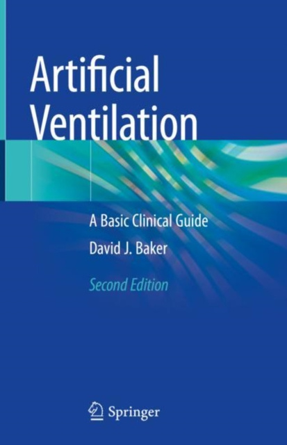 E-book Artificial Ventilation David J. Baker