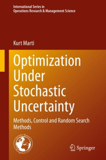 E-knjiga Optimization Under Stochastic Uncertainty Kurt Marti