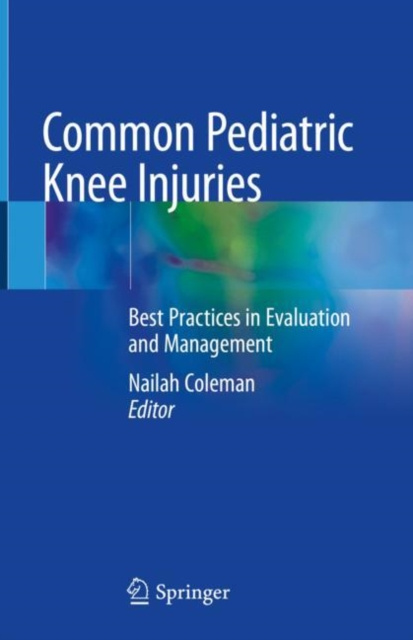 E-knjiga Common Pediatric Knee Injuries Nailah Coleman
