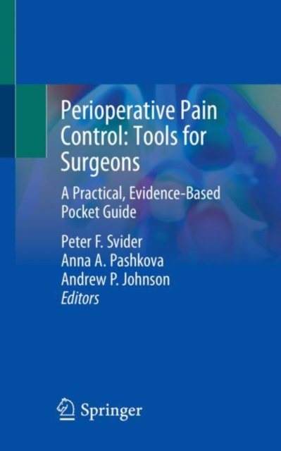 E-kniha Perioperative Pain Control: Tools for Surgeons Peter F. Svider