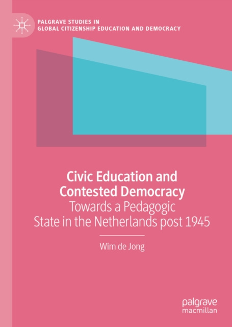 E-Book Civic Education and Contested Democracy Wim de Jong