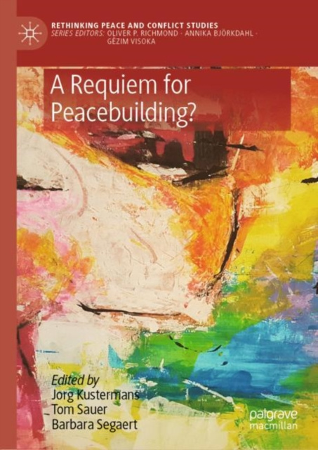 E-knjiga Requiem for Peacebuilding? Jorg Kustermans