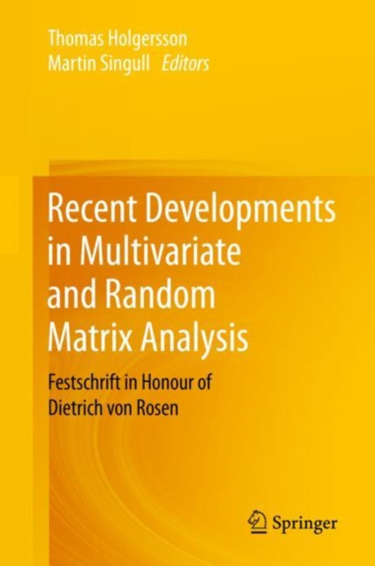 E-knjiga Recent Developments in Multivariate and Random Matrix Analysis Thomas Holgersson