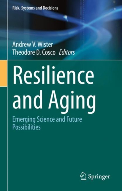 E-knjiga Resilience and Aging Andrew V. Wister